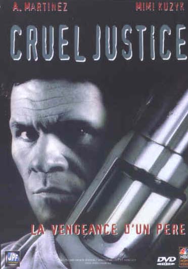 Cruel justice [DVD]