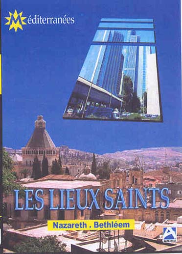 Les Lieux saints : Nazareth - Bethléeem [DVD]