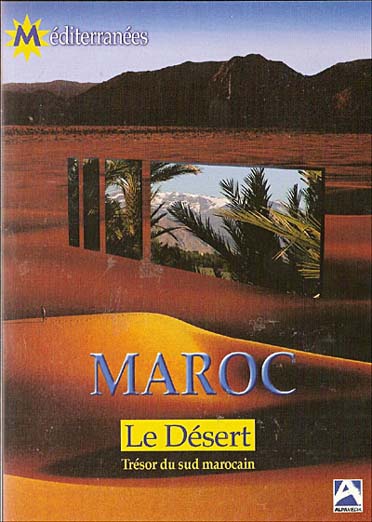 Maroc - Le désert, trésor du Sud Marocain [DVD]