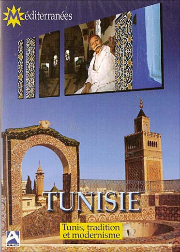 Tunisie - Tunis, tradition et modernisme [DVD]