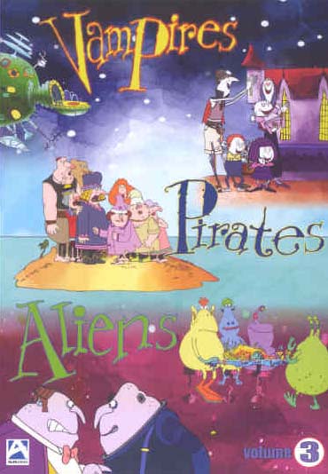 Vampires, Pirates, Aliens - Volume 3 [DVD]