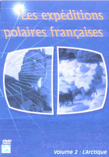 Expéditions polaires françaises - Missions Paul-Émile Victor - Volume 2 : L'Arctique,Les [DVD]
