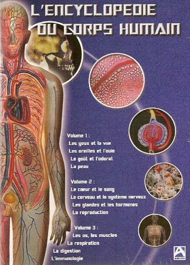 Encyclopédie du corps humain : vol. 1 à 3 [DVD]