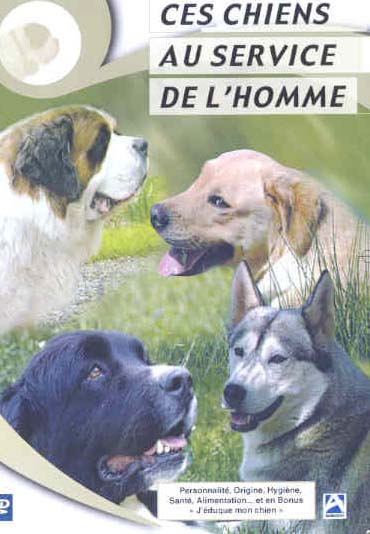 Ces chiens au service de l'homme [DVD]