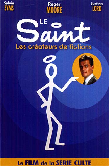Le Saint - Les créateurs de fictions [DVD]