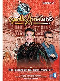 Quelle aventure ! - Saison 2 - 2 - Une journée de fou chez François 1er [DVD]