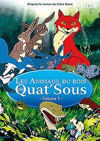 Les Animaux du bois de Quat'sous [DVD]