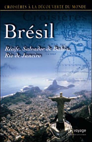 Croisières à la découverte du monde - Vol. 33 : Brésil [DVD] - flash vidéo