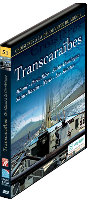 Croisières à la découverte du monde - Vol. 51 : Transcaraïbes - De Miami à la Guadeloupe [DVD] - flash vidéo