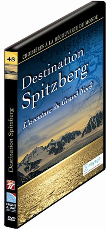 Croisières à la découverte du monde - Vol. 48 : Destination Spitzberg [DVD] - flash vidéo