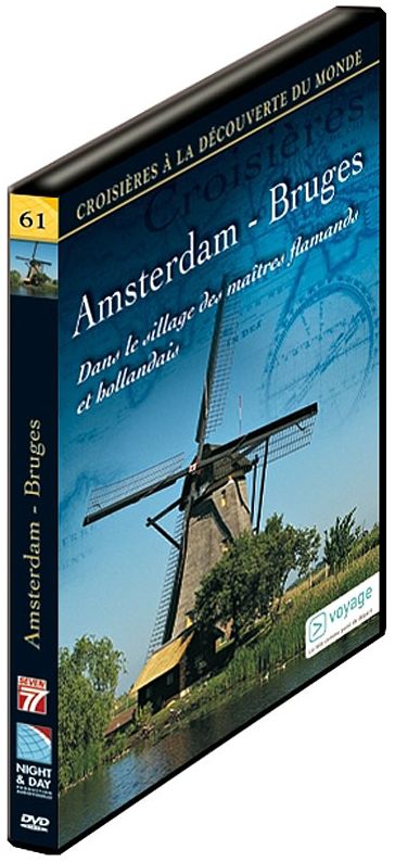 Croisières à la découverte du monde - Vol. 61 : Amsterdam - Bruges [DVD] - flash vidéo