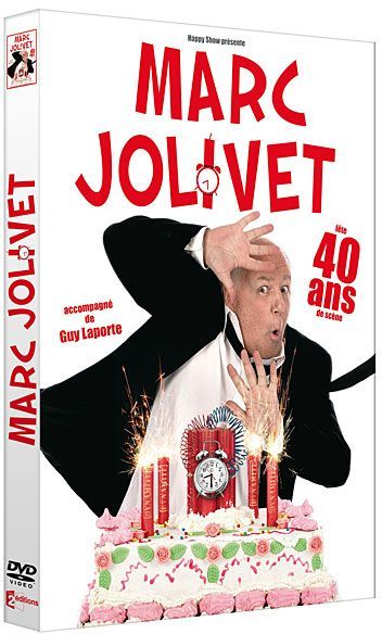 Marc Jolivet fête 40 ans de scène [DVD]