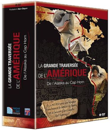 La Grande traversée de l'Amérique - De l'Alaska au Cap Horn [DVD]