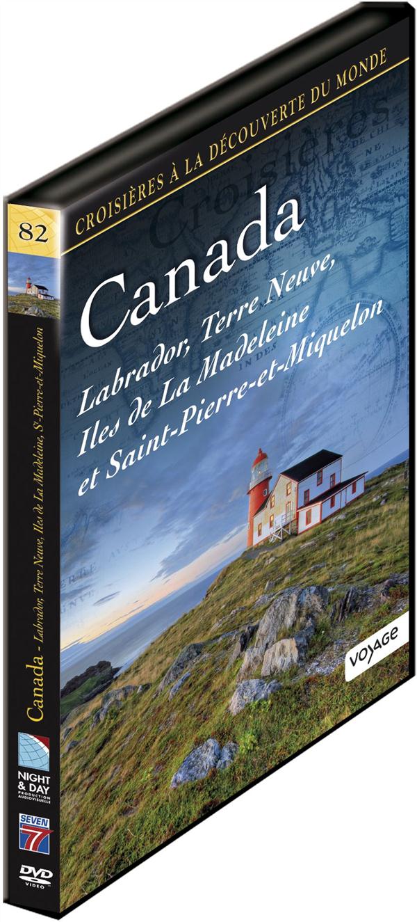 Croisières à la découverte du monde - Vol. 82 : Canada : Labrador, Terre Neuve, Iles de la Madeleine et St-Pierre-et-Miquelon [DVD] - flash vidéo