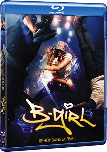 B-Girl (Hip Hop dans la peau) [Blu-ray]