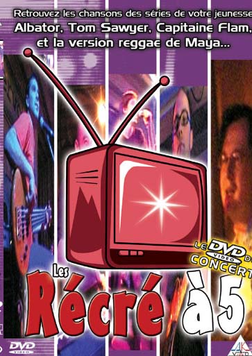 Les Récré à 5 en concert live [DVD]