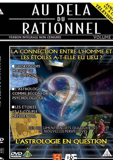 Au-delà du rationnel - Volume 5 - La connexion entre l'homme et les étoiles a-t-elle eu lieu ? [DVD]