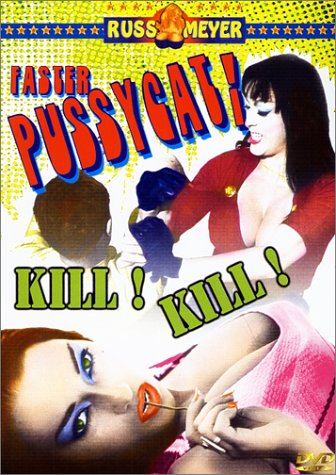 Faster Pussycat ! Kill ! Kill ! [DVD]