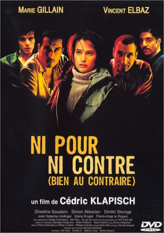 Ni pour ni contre (bien au contraire) [DVD]