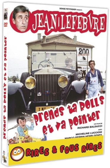 Prends ta Rolls et va pointer [DVD]