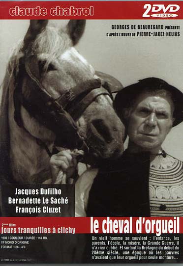 Le Cheval d'orgueil + Jours tranquilles à Clichy [DVD]