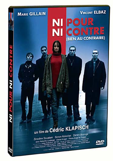 Ni pour ni contre (bien au contraire) [DVD]