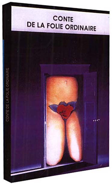 Conte de la folie ordinaire [DVD]