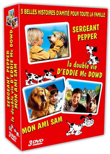 3 belles histoires d'amitié pour toute la famille : Sergeant Pepper ; La doublre vie d'Eddie McDowd ; Mon ami Sam [DVD]