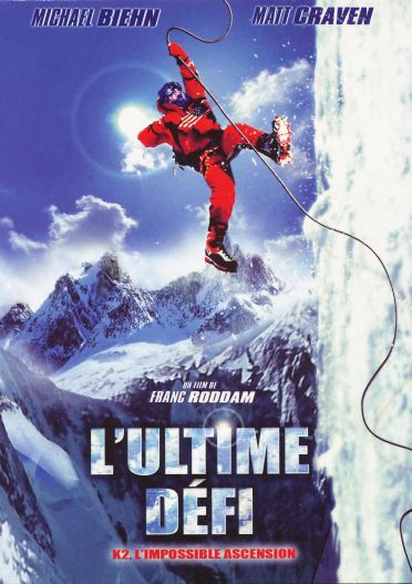 K2, l'ultime défi [DVD] - flash vidéo
