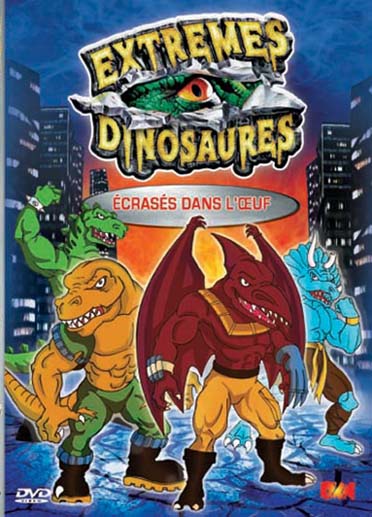 Extrêmes dinosaures - Vol. 2 : Ecrasés dans l'oeuf [DVD]
