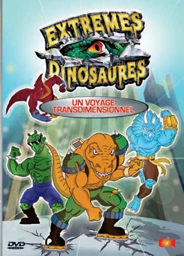 Extrêmes dinosaures - Vol. 1 : Un voyage transdimentionnel [DVD]