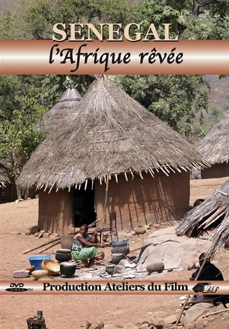 Sénégal : L'Afrique rêvée [DVD] - flash vidéo