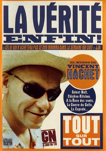 La Vérité enfin ! El Mundo de Vincent Hachet [DVD] - flash vidéo