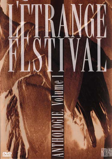 L'Étrange festival - Anthologie - Vol. 1 [DVD] - flash vidéo