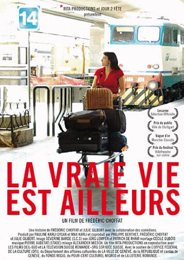 La Vraie vie est ailleurs [DVD]