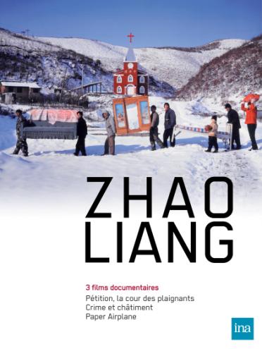 Zhao Liang : Pétition, la cour des plaignants + Crîme et châtiment + Paper Plane [DVD]
