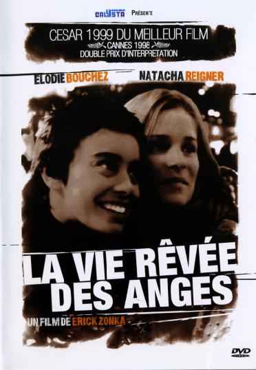 La vie rêvée des anges [DVD]