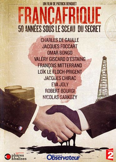 Françafrique : 50 années sous le sceau du secret [DVD]