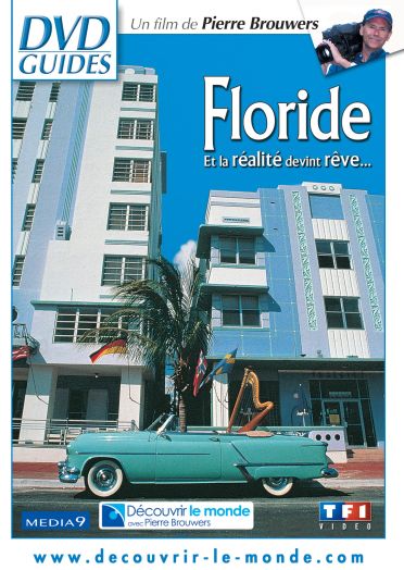Floride - Et la réalité devint rêve... [DVD]