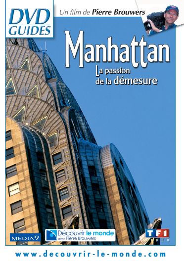 Manhattan : La passion de la démesure [DVD]