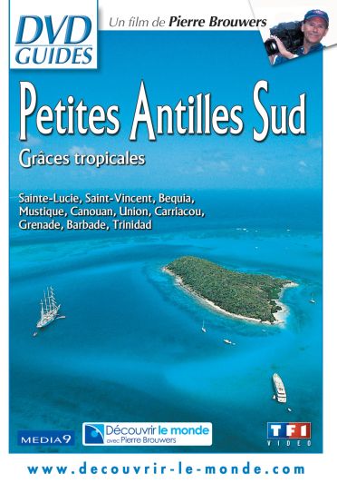 Petites Antilles Sud - Grâces tropicales [DVD]