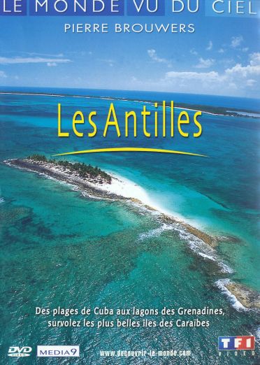 Le Monde vu du ciel - Les Antilles [DVD]