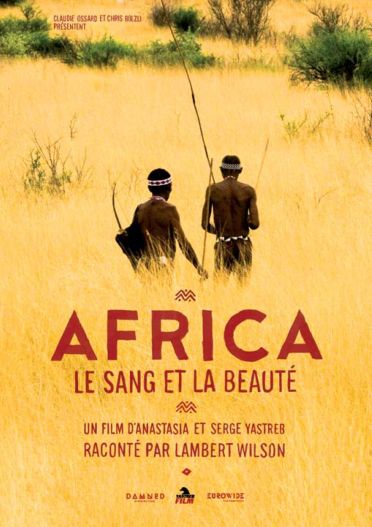 Africa : Le sang et la beauté [DVD]