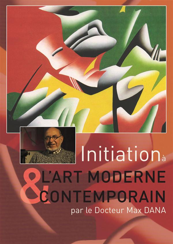 Initiation à l'Art Moderne & Contemporain [DVD]