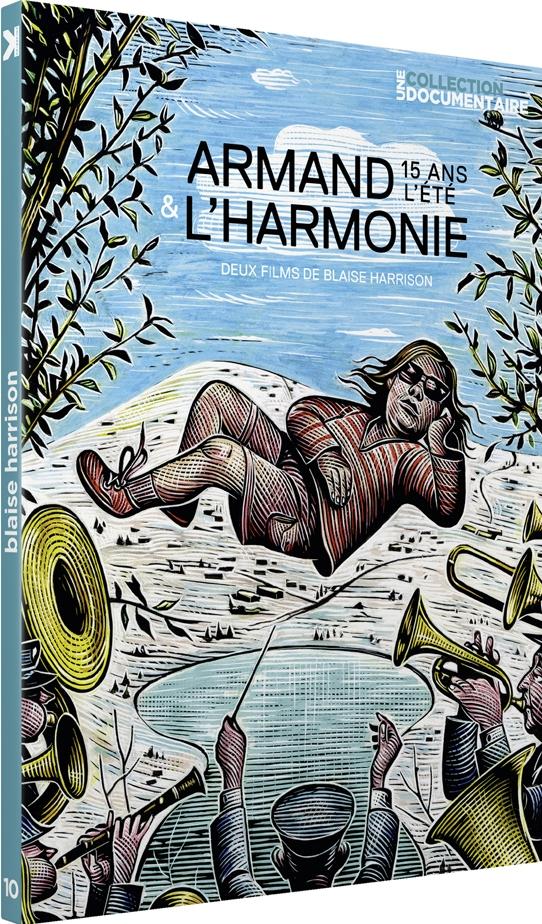 Armand 15 ans l'été + L'harmonie : Deux films de Blaise Harrison [DVD]