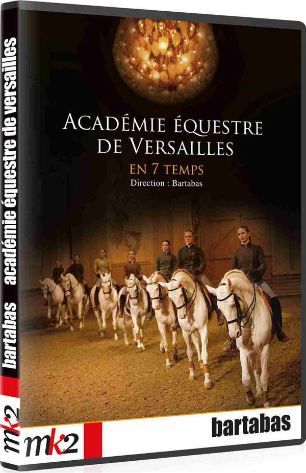 Académie équestre de Versailles en 7 temps [DVD]