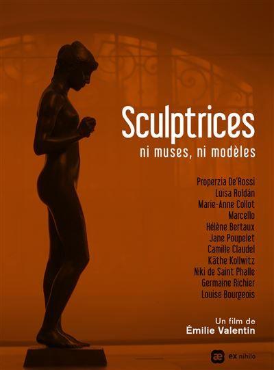 Sculptrices : ni muses ni modèles [DVD]