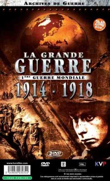 La Grande Guerre : 1914 - 1918 [DVD]