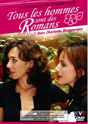 Tous les hommes sont des romans [DVD]