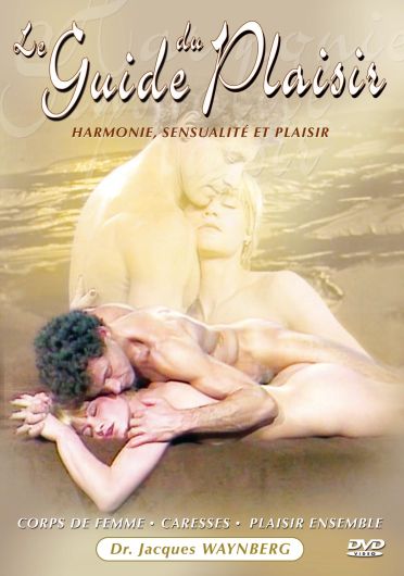 Harmonie, Sensualité et Plaisir [DVD]